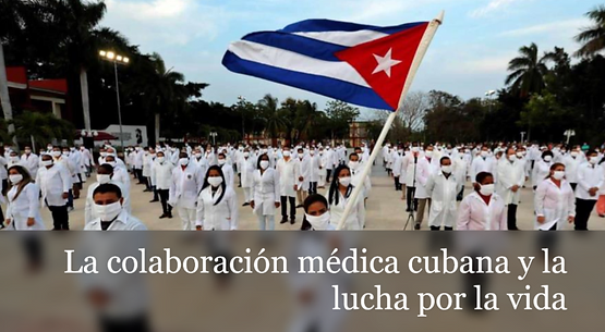 La colaboración médica cubana y la lucha por la vida