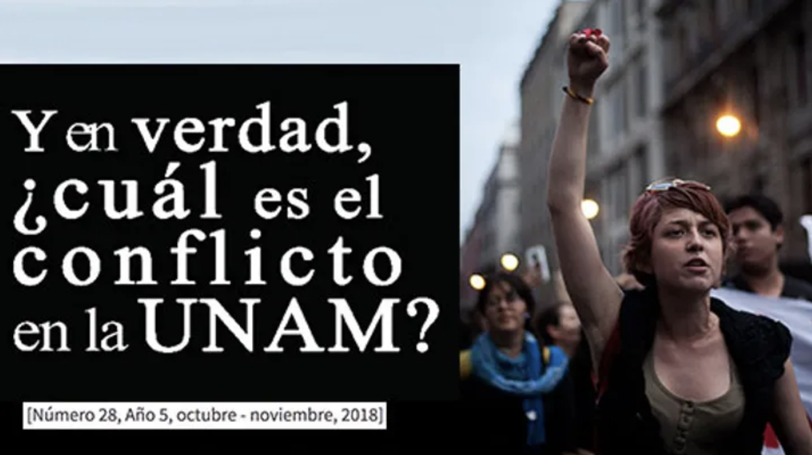 Y en verdad ¿Cuál es el conflicto en la UNAM?