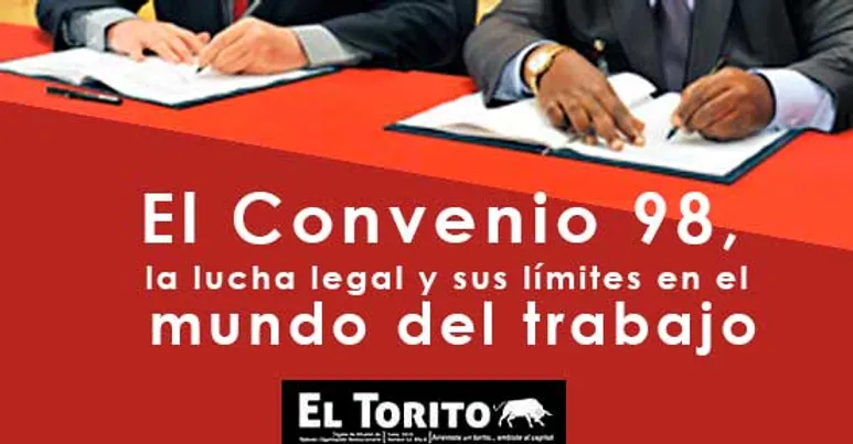 El Convenio 98, la lucha legal y sus límites en el mundo del trabajo en la 4T