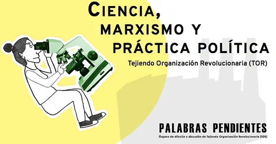 Ciencia, marxismo y práctica política*