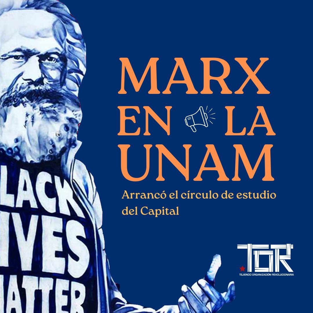 Marx en la UNAM. Arrancó el círculo de estudio de El Capital