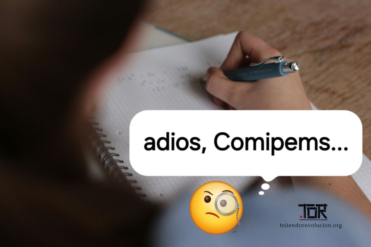 Adiós, Comipems…